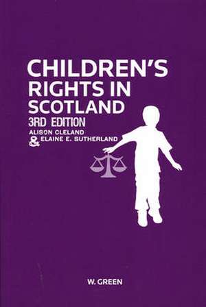 Children's Rights in Scotland de Alison Cleland