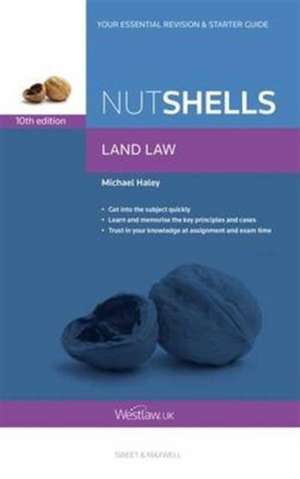 Nutshells Land Law de Michael Haley