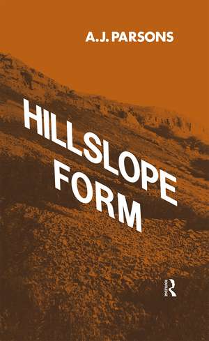 Hillslope Form de A. J. Parsons