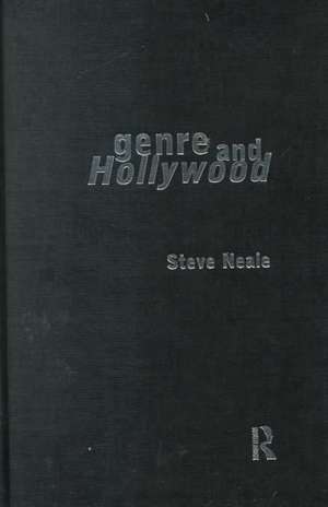 Genre and Hollywood de Steve Neale