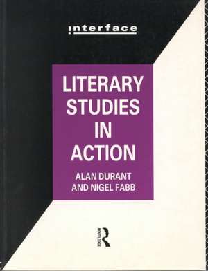 Literary Studies in Action de Alan Durant