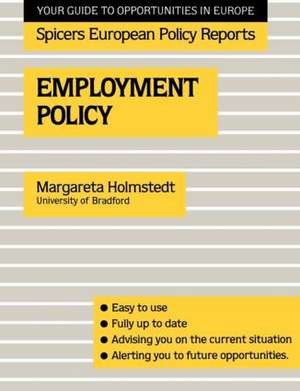 Employment Policy de Margareta Holmstedt