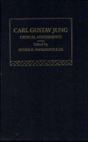 Carl Gustav Jung: Critical Assessments de Papadopoulos