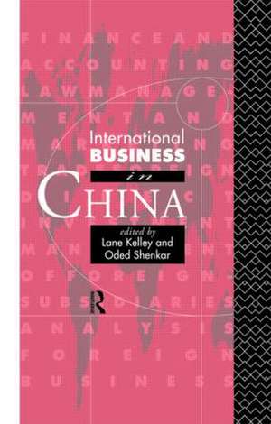 International Business in China de Lane Kelley