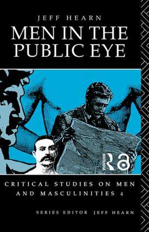 Men In The Public Eye de Jeff Hearn