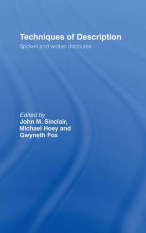 Techniques of Description: Spoken and Written Discourse de Gwyneth Fox