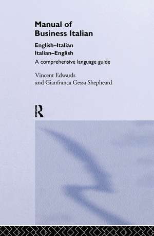 Manual of Business Italian: A Comprehensive Language Guide de Vincent Edwards