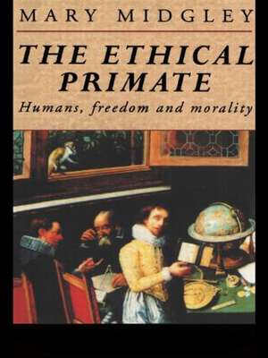 The Ethical Primate de Mary Midgley