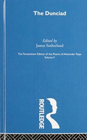 The Twickenham Edition of the Poems of Alexander Pope: The definitive edition of Pope's poetry, his notes, editorial notes plus introductions de John Butt