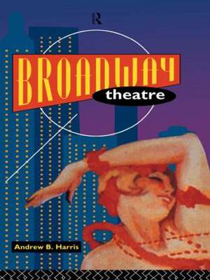 Broadway Theatre de Andrew Harris