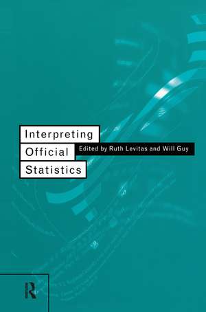 Interpreting Official Statistics de Will Guy