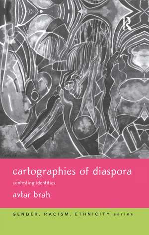 Cartographies of Diaspora: Contesting Identities de Avtar Brah