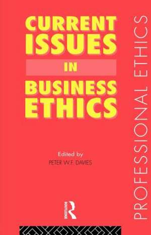 Current Issues in Business Ethics de Peter W. F. Davies