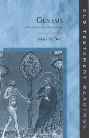 Genesis: Procreation and the Politics of Identity de Mark G. Brett