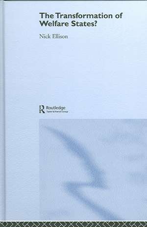 The Transformation of Welfare States? de Nick Ellison