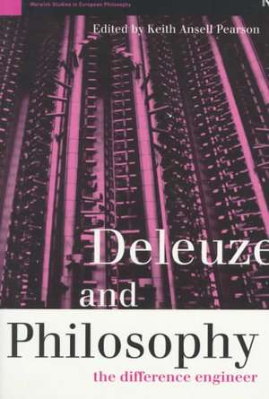 Deleuze and Philosophy: The Difference Engineer de Keith Ansell-Pearson