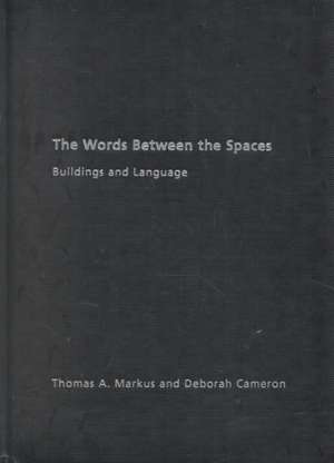 The Words Between the Spaces: Buildings and Language de Deborah Cameron