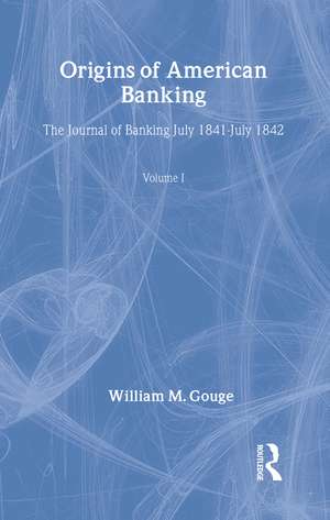 Origins of American Banking de John Chown