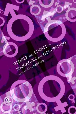 Gender and Choice in Education and Occupation de John Radford