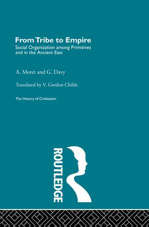 From Tribe to Empire de G. Davy