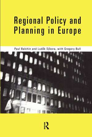 Regional Policy and Planning in Europe de Paul Balchin