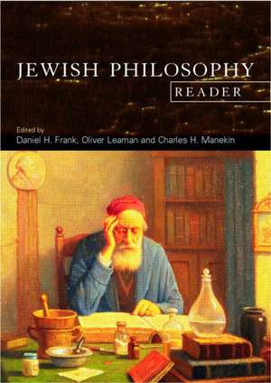 The Jewish Philosophy Reader de Dan Frank