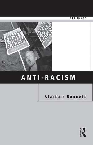 Anti-Racism de Alastair Bonnett