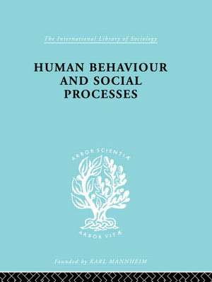 Human Behavior and Social Processes: An Interactionist Approach de Arnold M. Rose