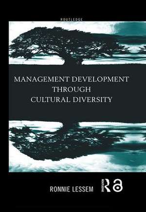 Management Development Through Cultural Diversity de Ronnie Lessem