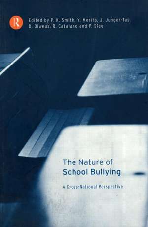 The Nature of School Bullying: A Cross-National Perspective de Richard Catalano