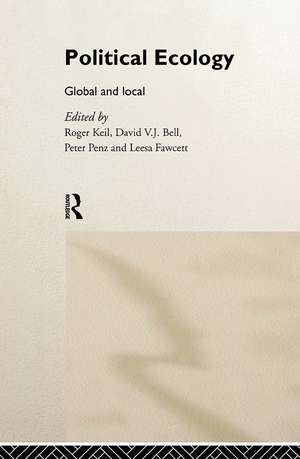 Political Ecology: Global and Local de David Bell