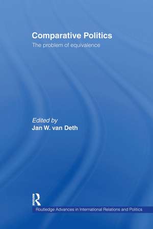 Comparative Politics: The Problem of Equivalence de Jan van Deth