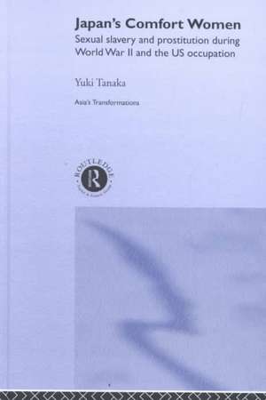 Japan's Comfort Women de Yuki Tanaka