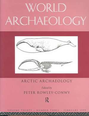 Arctic Archaeology de Peter Rowley-Conwy