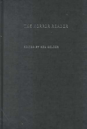 The Horror Reader de Ken Gelder