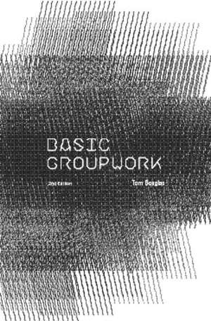 Basic Groupwork de Tom Douglas