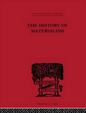 The History of Materialism de F.A. Lange