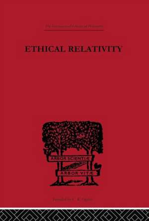 Ethical Relativity de Edward Westermarck