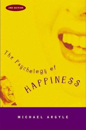 The Psychology of Happiness de Michael Argyle