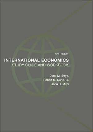 International Economics Study Guide and Workbook de Dana Stryk