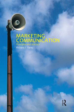 Marketing Communication: A Critical Introduction de Richard Varey