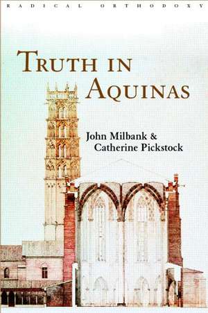 Truth in Aquinas de John Milbank