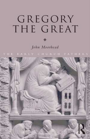 Gregory the Great de John Moorhead