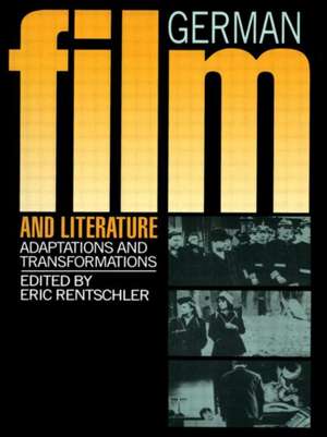 German Film & Literature de Eric Rentschler