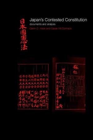 Japan's Contested Constitution: Documents and Analysis de Glenn D. Hook