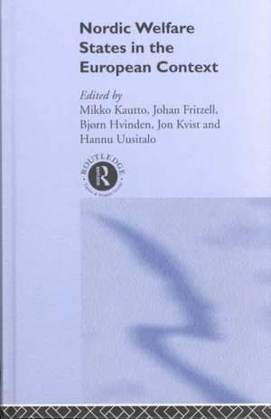 Nordic Welfare States in the European Context de Johan Fritzell