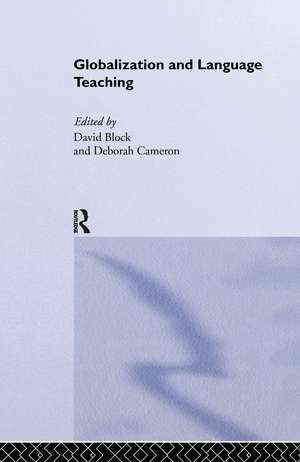 Globalization and Language Teaching de David Block