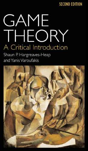 Game Theory: A Critical Introduction de Shaun Hargreaves-Heap