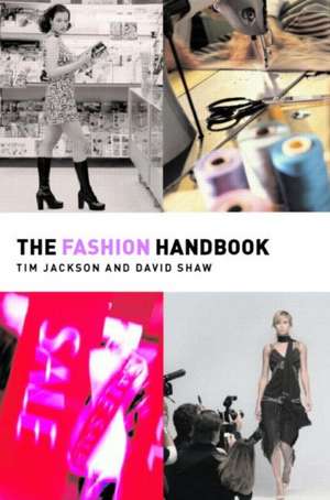 The Fashion Handbook de Tim Jackson