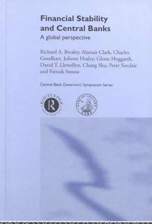 Financial Stability and Central Banks: A Global Perspective de Richard Brearley